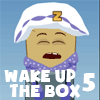 Wake Up the Box 5 game